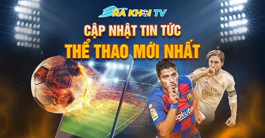 Đánh giá kênh xem bóng đá online Rakhoi TV chất lượng thế nào?