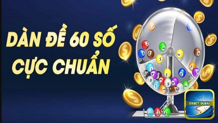 Tỷ lệ chiến thắng ở dàn đề 60 con rất cao